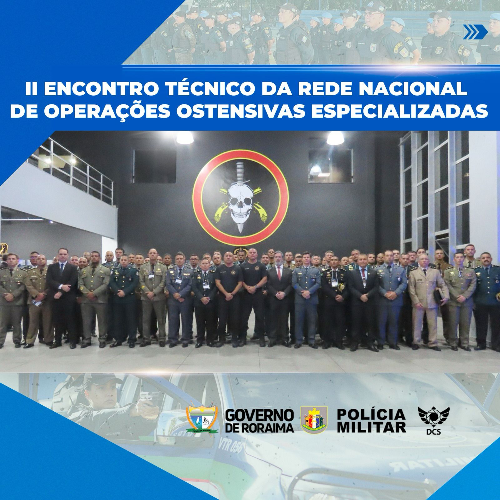 II Encontro Técnico da Rede Nacional de Operações Ostensivas Especializadas